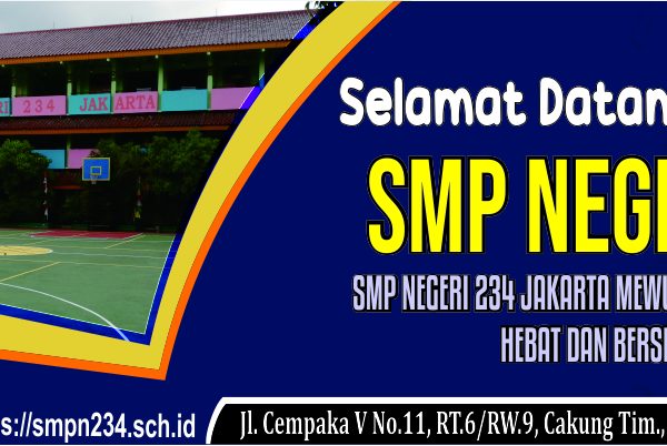 SELAMAT DATANG DI SMPN 234